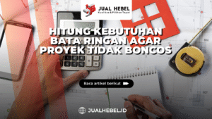 Cara menghitung kebutuhan bata ringan agar proyek tidak boncos