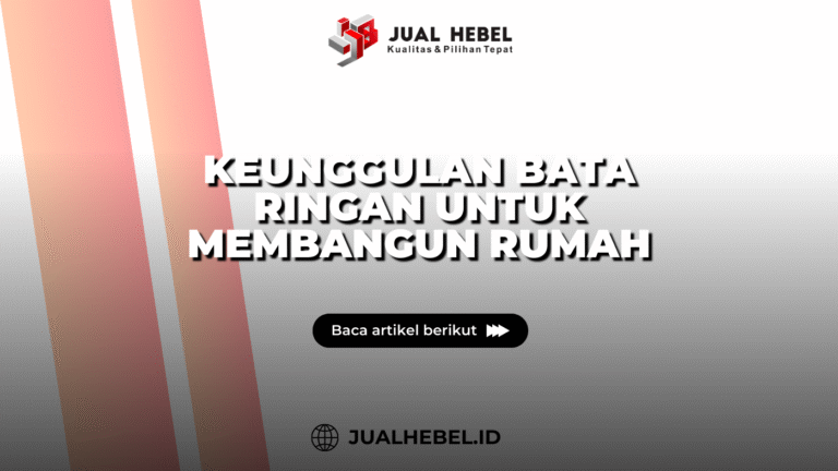keunggulan bata ringan untuk membangun rumah