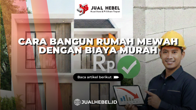 Cara bangun rumah mewah biaya murah menggunakan bata ringan hebel dan semen mortar berkualitas.