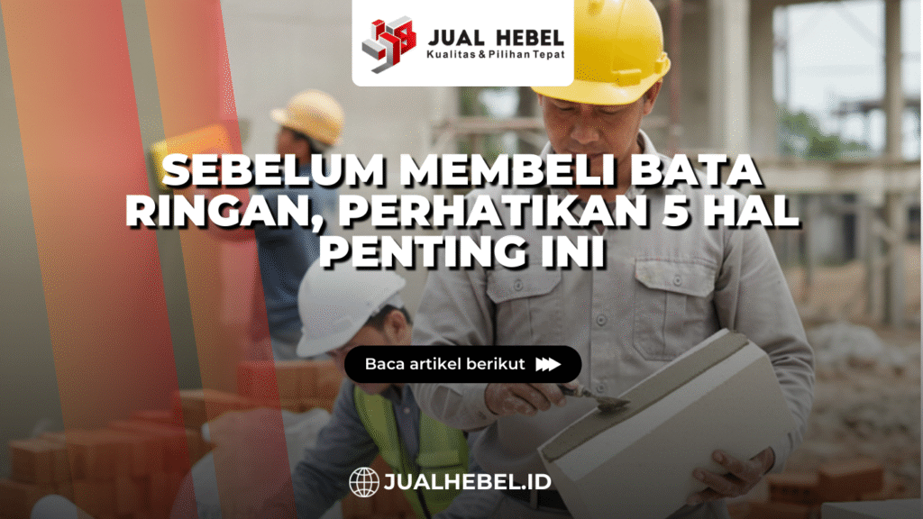 Membeli bata ringan berkualitas untuk pembangunan dinding rumah