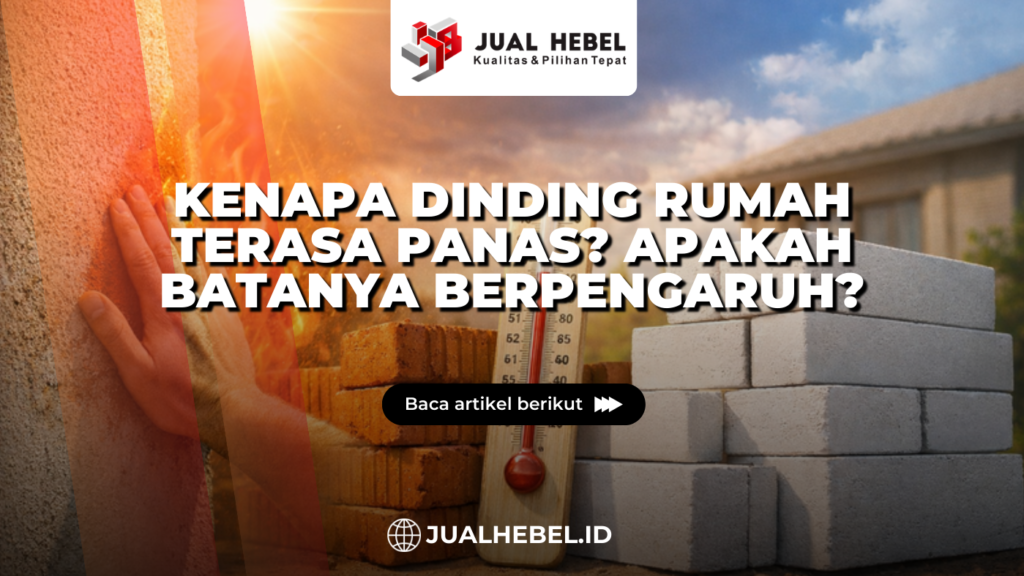 Perbandingan bata merah dan bata ringan terkena panas matahari.