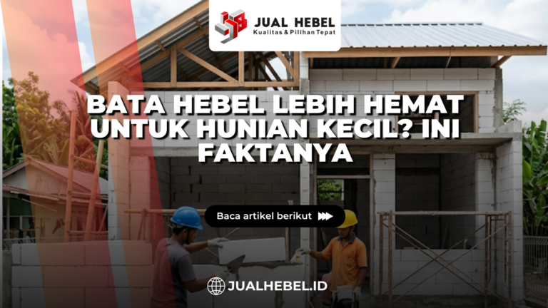 Bata Hebel Lebih Hemat untuk Hunian Kecil? Ini Faktanya