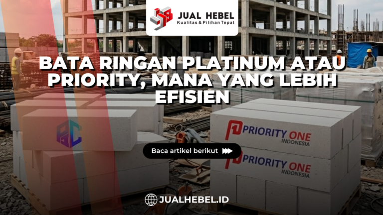Bata Ringan Platinum atau Priority, Mana yang Lebih Efisien