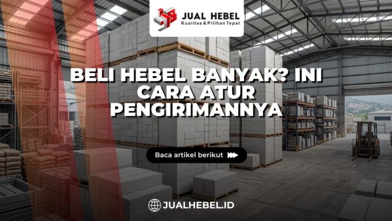 Beli Hebel Banyak? Ini Cara Atur Pengirimannya