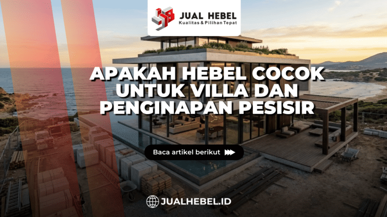 Apakah Hebel Cocok untuk Villa dan Penginapan Pesisir