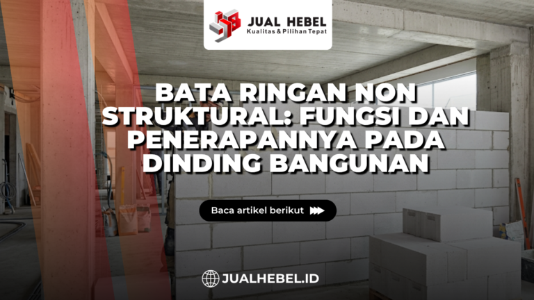 Bata Ringan Non Struktural: Fungsi dan Penerapannya pada Dinding Bangunan