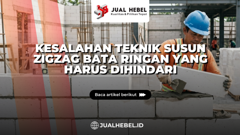 Kesalahan Teknik Susun Zigzag Bata Ringan yang Harus Dihindari