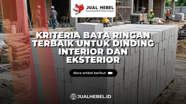 Kriteria Bata Ringan Terbaik untuk Dinding Interior dan Eksterior