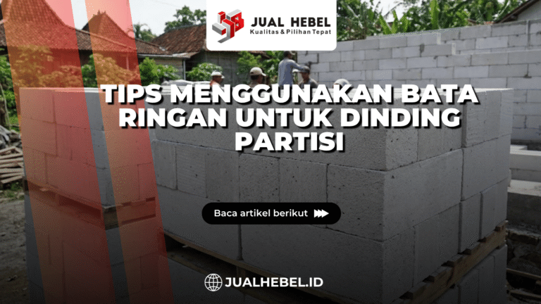 Tips Menggunakan Bata Ringan untuk Dinding Partisi