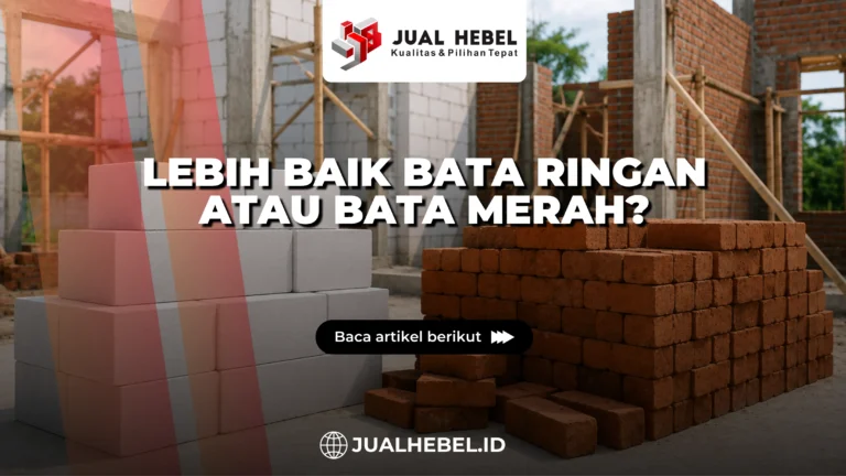 Bata ringan atau bata merah untuk dinding rumah