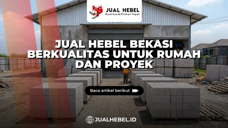 Jual Hebel Bekasi